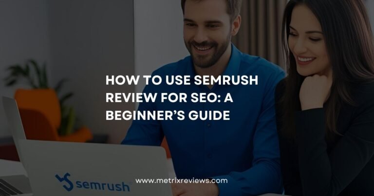 SEMrush review for SEO